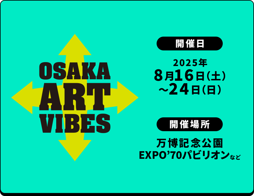 OSAKA ART VIBES